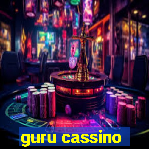 guru cassino